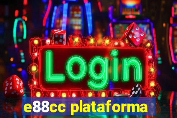 e88cc plataforma